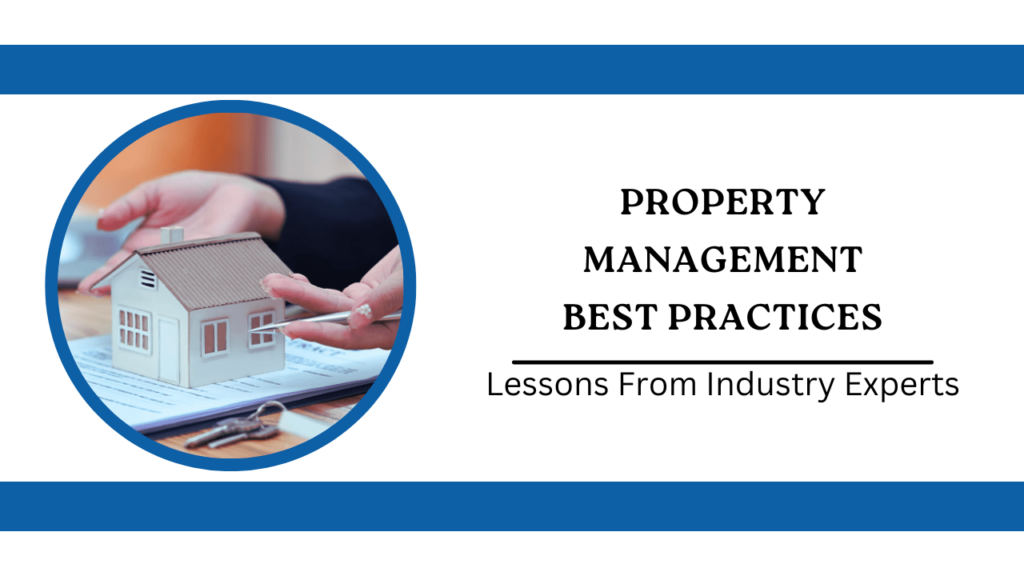 Property Management Best Practices: Lessons From Industry Experts - Article Banner
